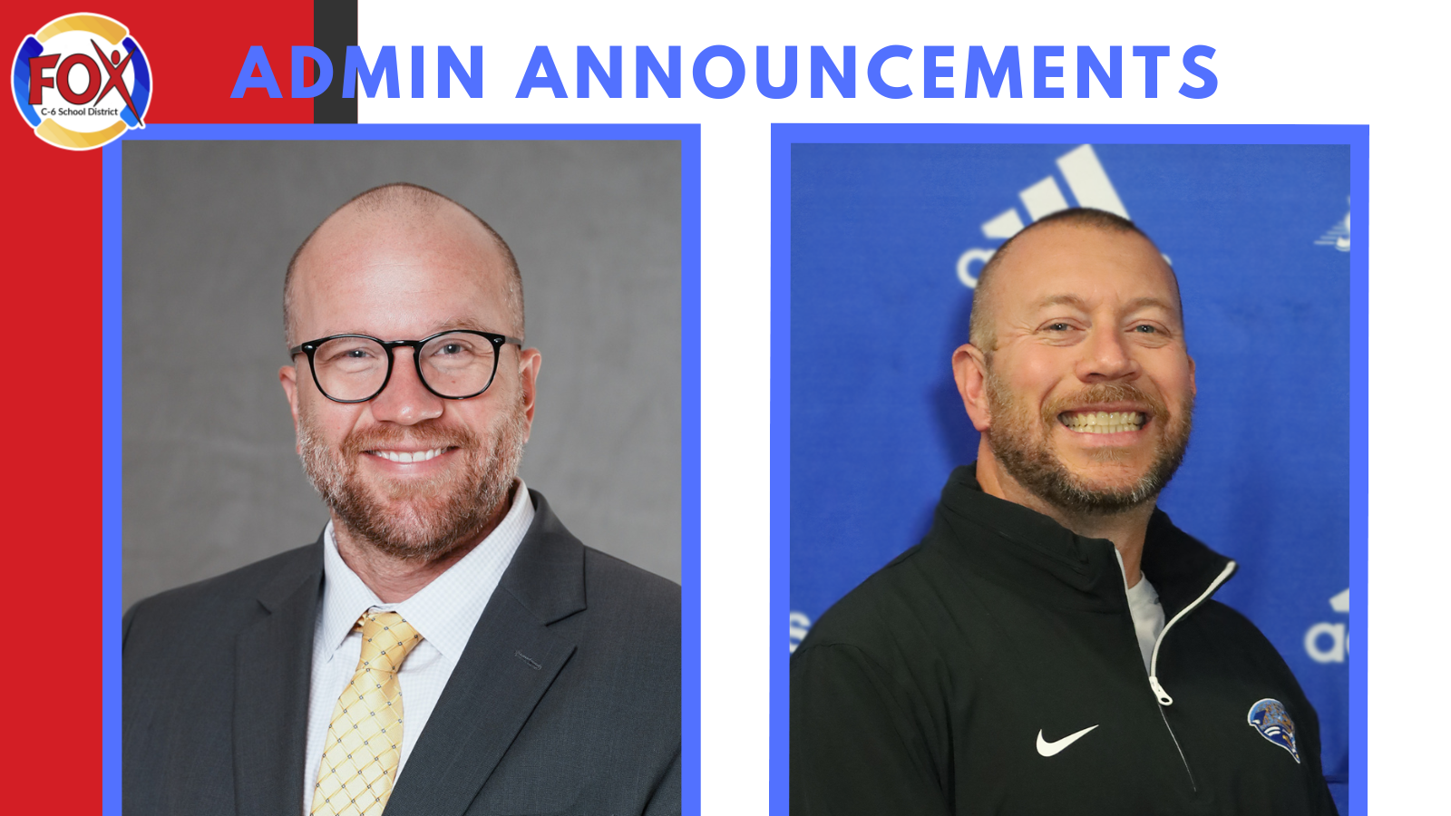  Fox C-6 Names New COO and Asst. Superintendent of Human Resources
